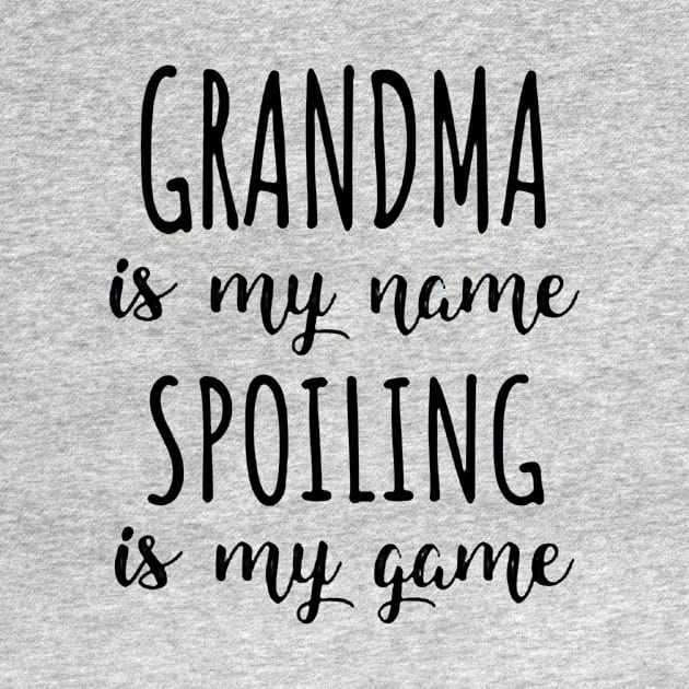 Grandma is my name spoiling is my game by bryanartsakti